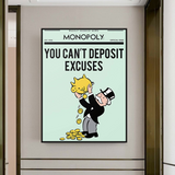 Alec Monopoly Leinwand-Wandkunst „If You Can't Deposit Excuses Play Card“.