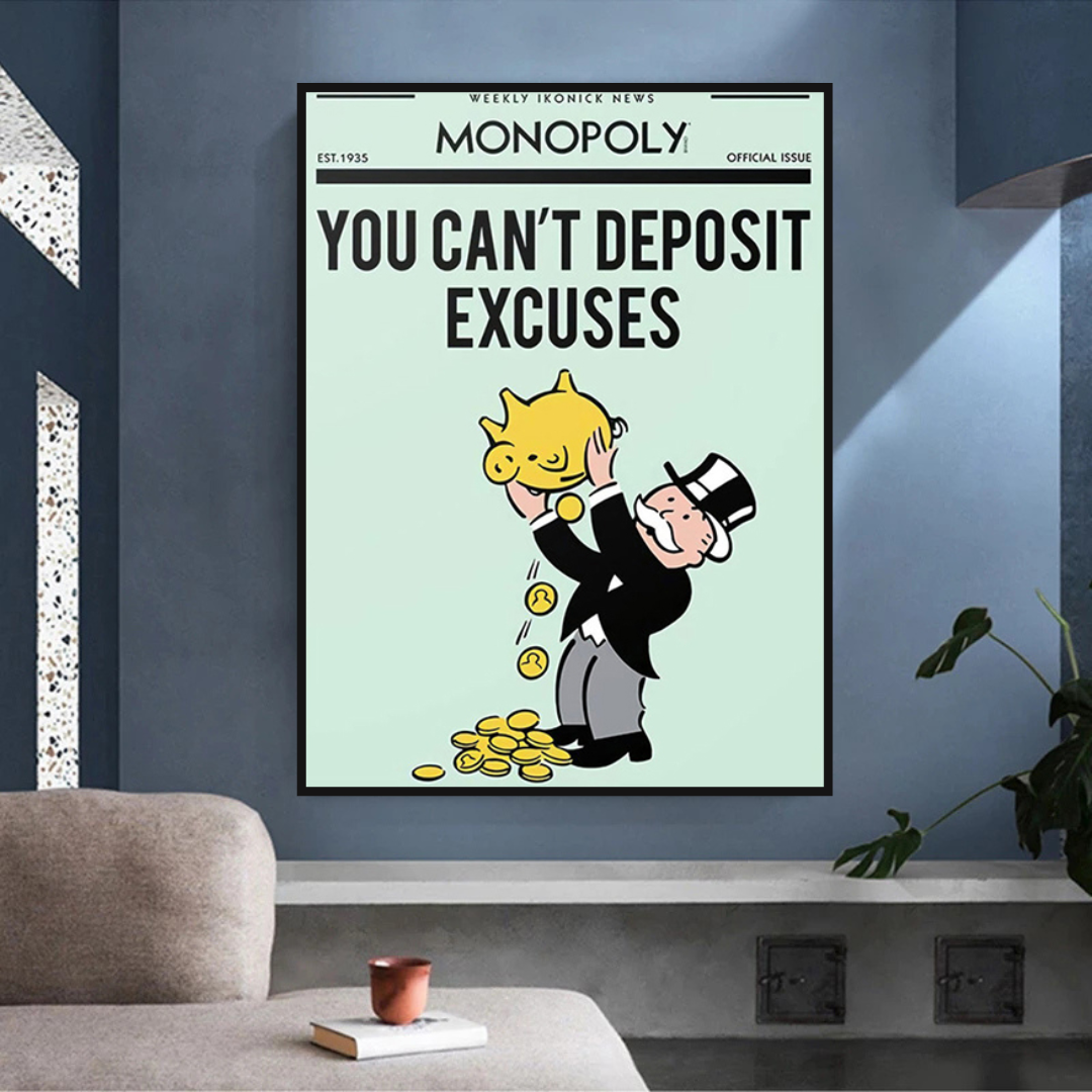 Alec Monopoly Leinwand-Wandkunst „If You Can't Deposit Excuses Play Card“.