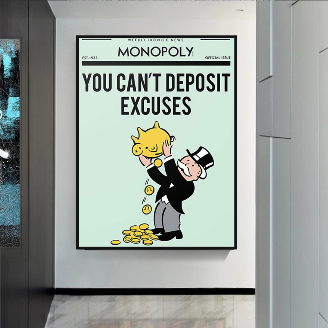 Alec Monopoly Leinwand-Wandkunst „If You Can't Deposit Excuses Play Card“.