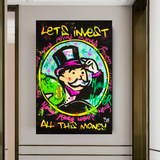 Alec Monopoly Lets Invest All Your money Canvas Art