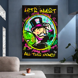 Alec Monopoly Lets Invest All Your money Canvas Art