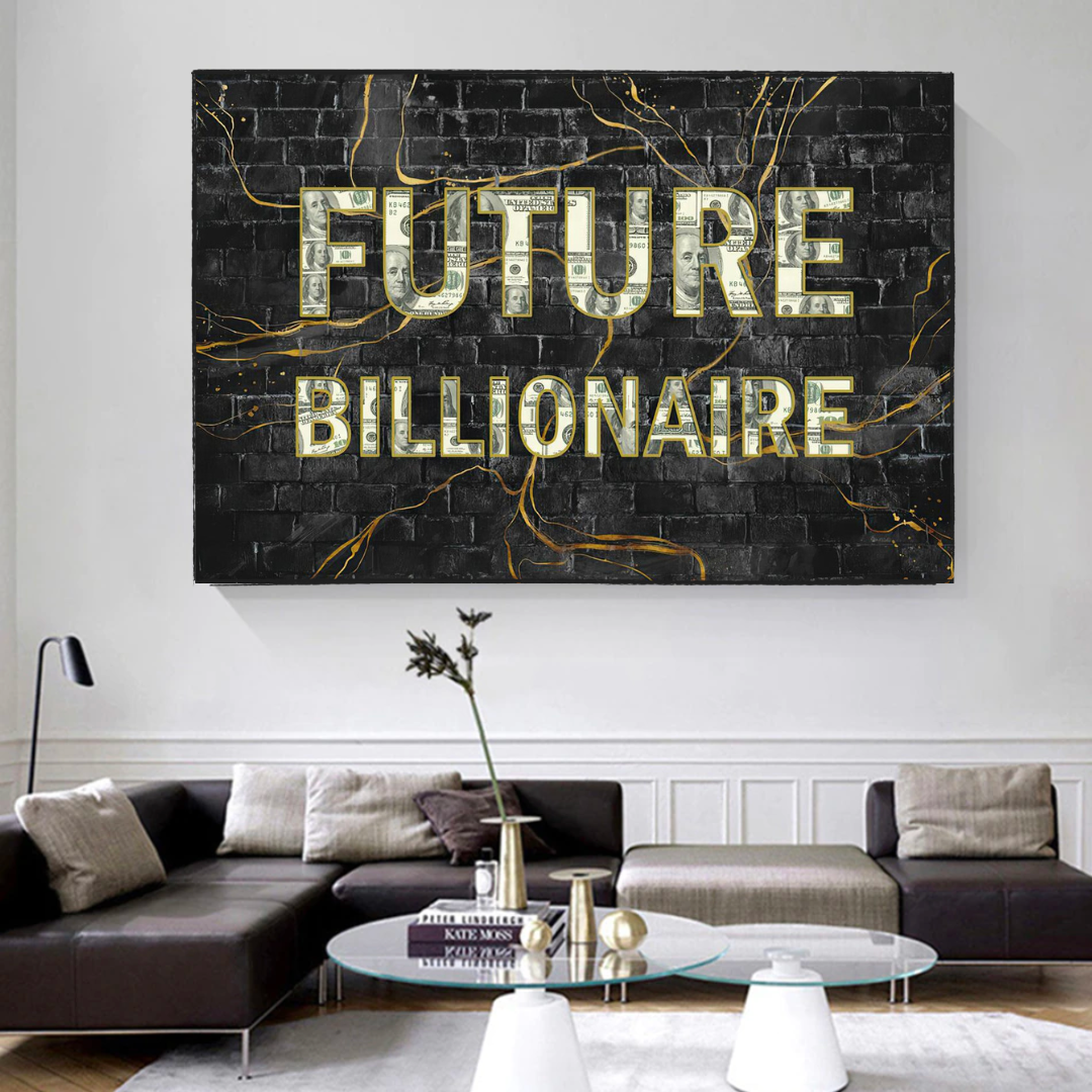 Tableau sur toile futur milliardaire